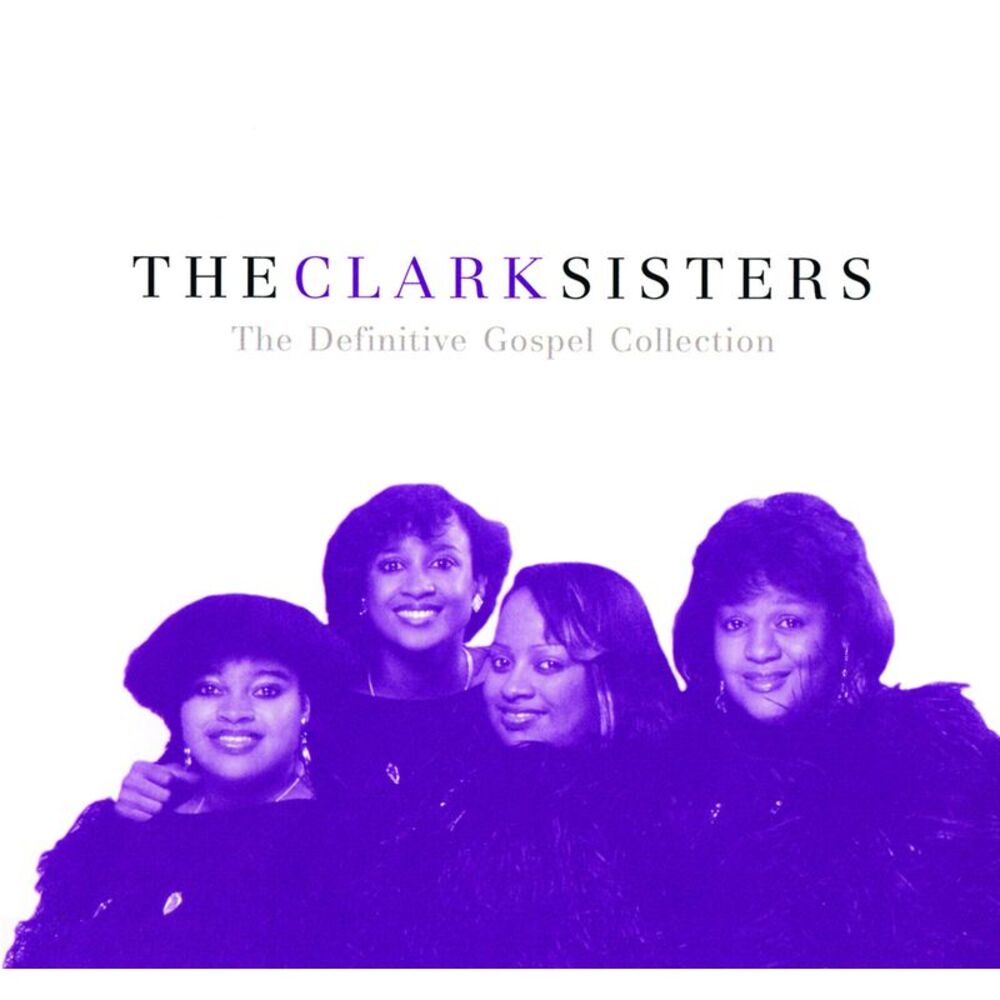 The Clark Sisters - The Definitive Gospel Collection  CD